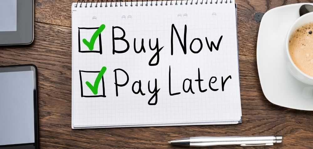 Buy Now Pay Later – Is This Service Right For You