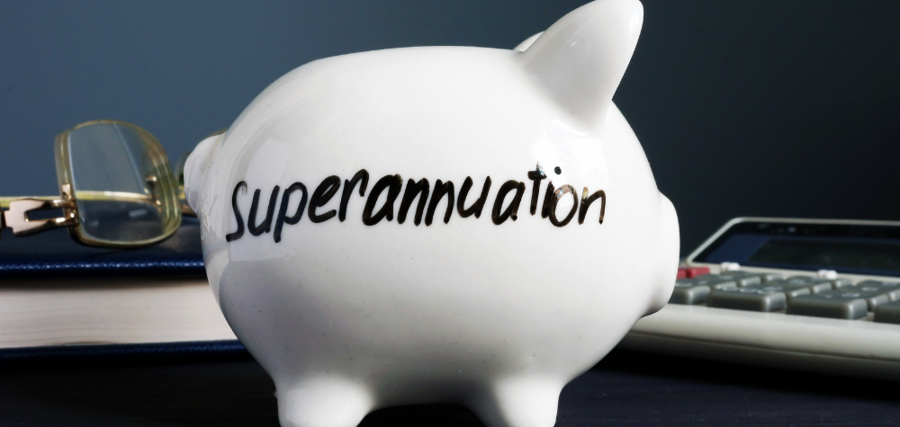 Recent Changes To Your Superannuation That You Need To Know
